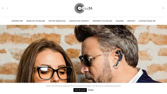 OpticaRa.ro | Optica medicala Iasi, ochelari de vedere si rame ochelari