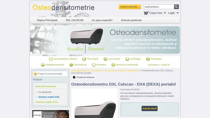 Osteodensitometru DXL Calscan - DXA (DEXA) portabil