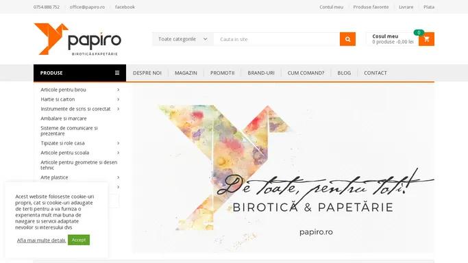 Papiro - Birotica & Papetarie
