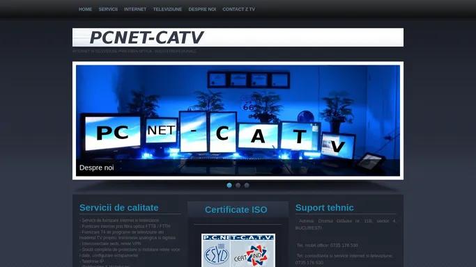 PCNET-CATV Internet si televiziune prin fibra optica - solutii profesionale