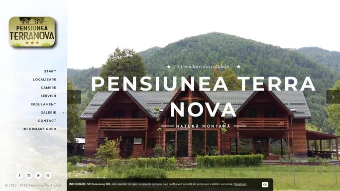 Pensiunea Terra Nova .::. O oaza de liniste pe Valea Lotrului