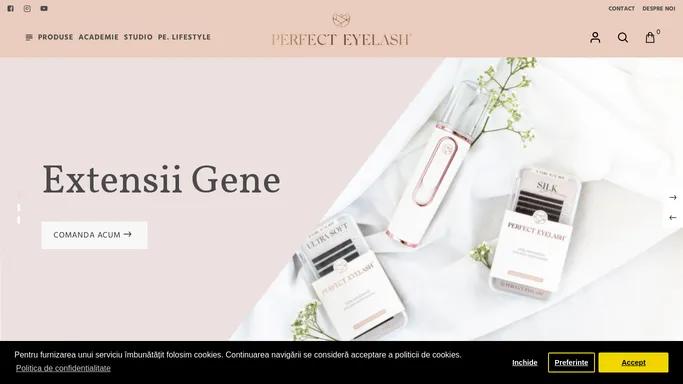 Perfect Eyelash Romania - Extensii gene fir cu fir - Pensete - Adezivi gene