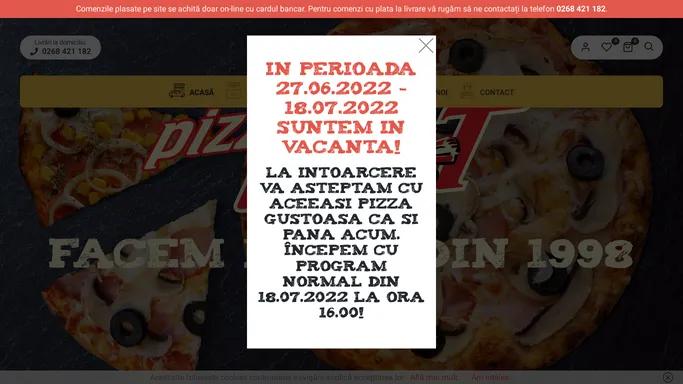 Facem pizza din 1998 - pizzahot.ro - Livrare la domiciuliu in Brasov