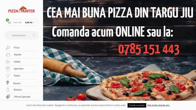 PizzaHunter.ro – Pizza Targu Jiu – Pizza In Targu Jiu