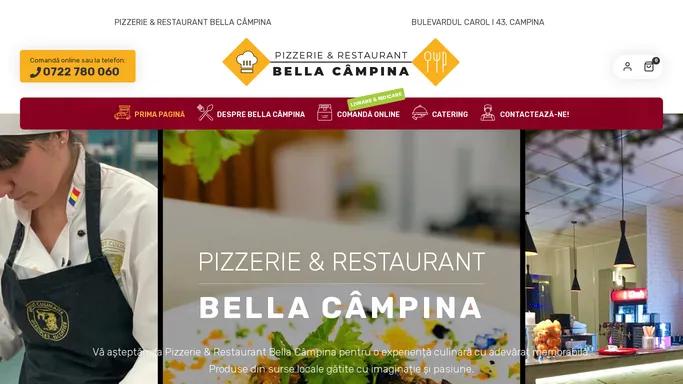 Pizzerie & Restaurant Bella Campina – Livrare - 0722.780.060 — 0734.926.184