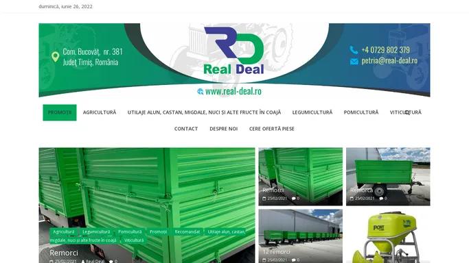 Real Deal – Masini pentru agricultura, legumicultura, pomicultura, viticultura | Piese de schimb