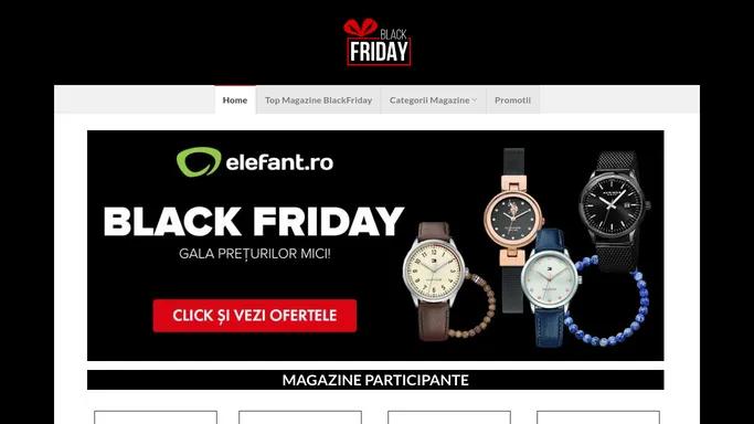 Reduceri Black Friday Homepage - Reduceri BlackFriday