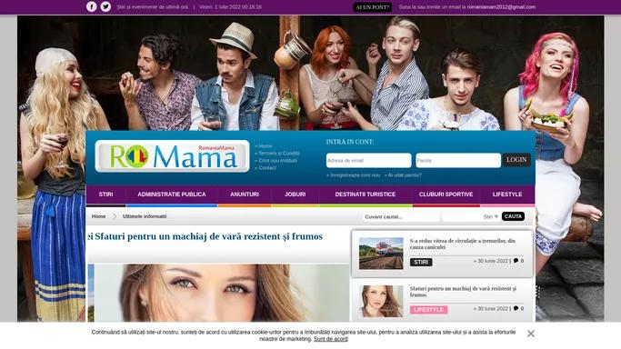 Romania Mama | Stiri | Administratie Publica | Anunturi | Joburi | Turism | Sport | Lifestyle | Divertisment