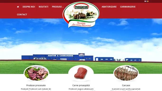 Prodincom - Producator de carne, abator, produse procesate vita, carne proaspata