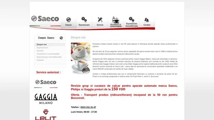 Saeco Service - Espressoare Saeco Philips Gaggia Service Vanzari- pentru o cafea de calitate