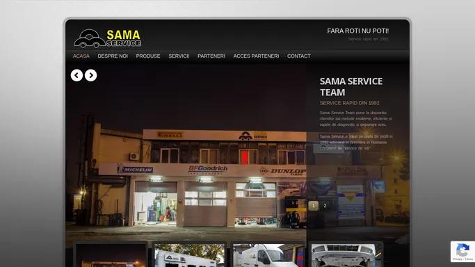 Sama Service Team - Vanzari anvelope. Service Mobil. Service Rapid. Intretinere auto