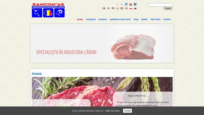 Samcom AS Botosani - Specialistii in industria carnii