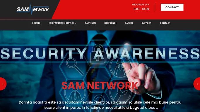 Integrator de echipamente IT si solutii de securitate IT - SAM Network