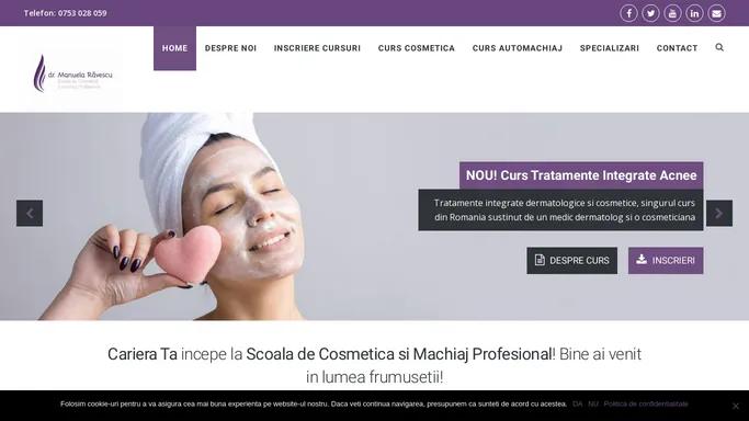 Scoala de Cosmetica si Machiaj Profesional Dr. Manuela Ravescu