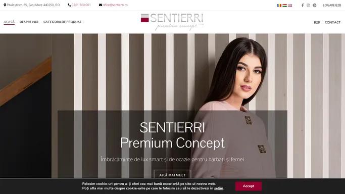 Imbracaminte de lux pentru barbati si femei - SENTIERRI Premium Concept