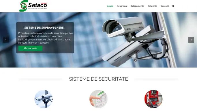 SETACO SRL - Sisteme de supraveghere video si detectie incendiu