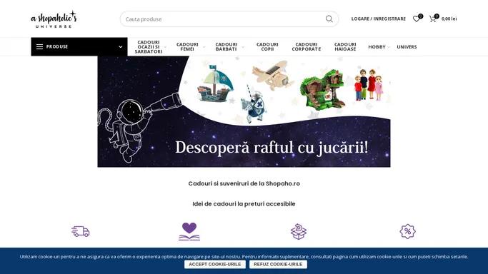 Magazin Online Cu Cadouri - Shopaho.ro