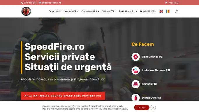 SPSU - SpeedFire.ro - Servicii Private Situatii de Urgenta - Pompieri