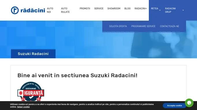 Suzuki Radacini, dealerul tau Suzuki in Bucuresti, Otopeni si Braila