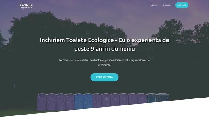 Toalete ecologice de inchiriat - Inchiriere toalete ecologice | Benefic Crisioan SRL