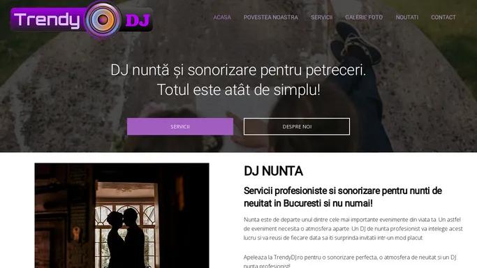 DJ nunta si sonorizare pentru petreceri in Bucuresti! | Trendy DJ