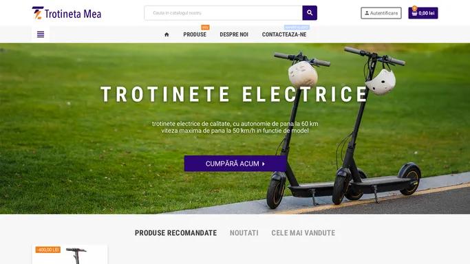 Trotineta Mea | Magazin online trotinete electrice si accesorii