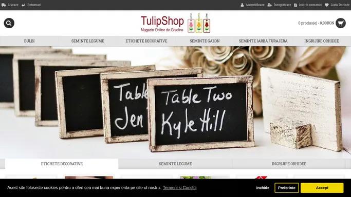 Tulipshop - Magazin online de gradina