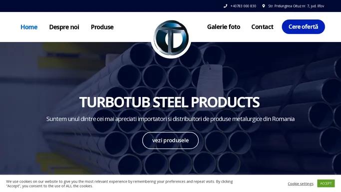 Turbotub - import si distributie produse metalurgice