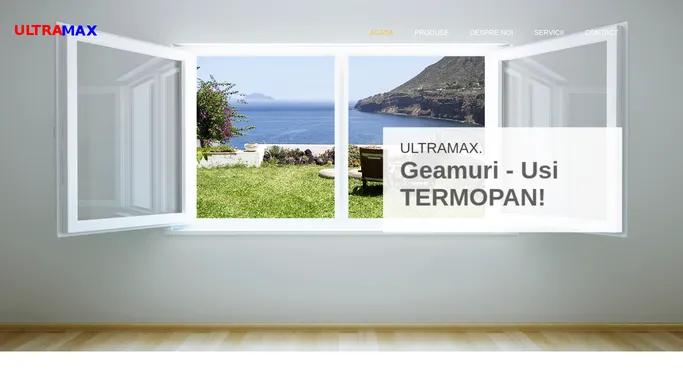 Ultramax - Termopan - Geamuri - Usi - Vanzari si montaje PVC