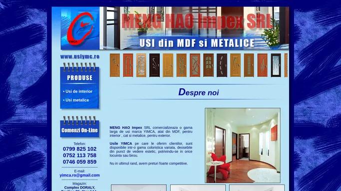 MENG HAO Impex SRL - USI YIMCA din MDF pentru interior, Usi metalice, Usi duble, Usi extensibile, Parchet, Jaluzele - www.usiymc.ro